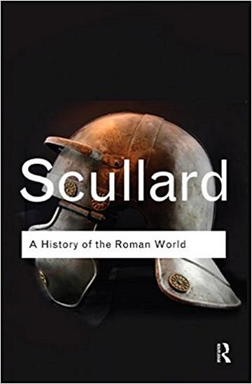 Knjiga A History Of The Roman World: 753 To 146 autora H.H. Scullard izdana 2012 kao meki uvez dostupna u Knjižari Znanje.