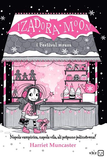 Knjiga Izadora Moon i festival mraza autora Harriet Muncaster izdana 2026 kao meki uvez dostupna u Knjižari Znanje.