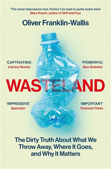 Knjiga Wasteland autora Oliver Franklin-Wall izdana 2024 kao meki uvez dostupna u Knjižari Znanje.
