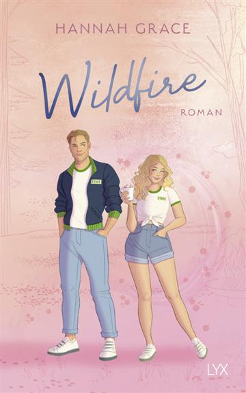 Knjiga Wildfire autora Hannah Grace izdana 2024 kao meki uvez dostupna u Knjižari Znanje.