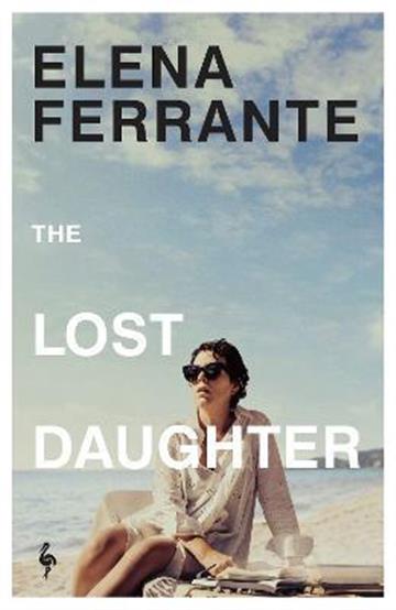 Knjiga Lost Daughter autora Ferrante, Elena izdana 2021 kao meki uvez dostupna u Knjižari Znanje.