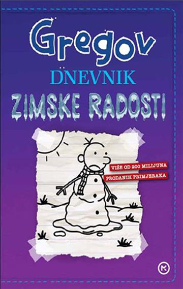 Knjiga Gregov dnevnik 13: Zimske radosti autora Jeff Kinney izdana 2025 kao tvrdi uvez dostupna u Knjižari Znanje.