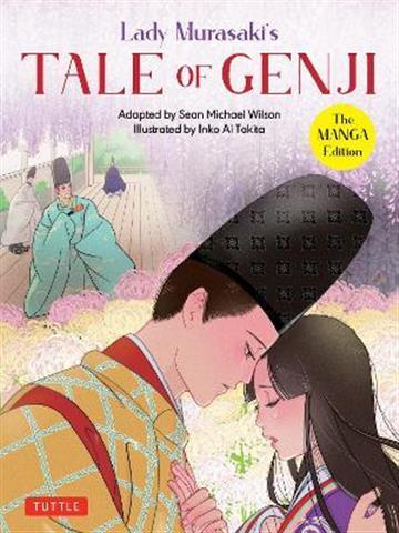 Knjiga Lady Murasaki's Tale of Genji: The Manga Ed autora  izdana 2022 kao meki uvez dostupna u Knjižari Znanje.
