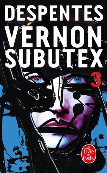 Knjiga Vernon Subutex (Tome 3) autora Virginie Despentes izdana 2018 kao meki uvez dostupna u Knjižari Znanje.