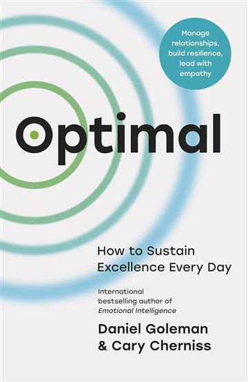 Knjiga Optimal: How to Sustain Personal and Organizational Excellence Every Day autora Daniel Goleman izdana 2024 kao meki uvez dostupna u Knjižari Znanje.