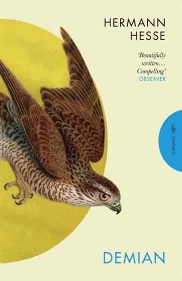 Knjiga Demian autora Hermann Hesse izdana 2024 kao meki uvez dostupna u Knjižari Znanje.