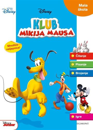 Knjiga Klub Mikija Mausa: Mala škola autora  izdana  kao meki uvez dostupna u Knjižari Znanje.