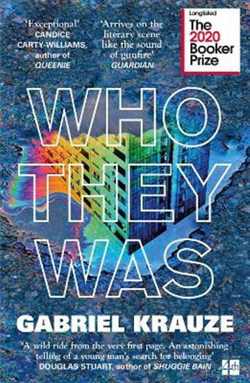 Knjiga Who They Was autora Gabriel Krauze izdana 2021 kao meki uvez dostupna u Knjižari Znanje.
