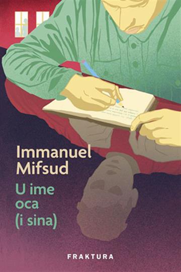 Knjiga U ime oca (i sina) autora Immanuel Mifsud izdana 2020 kao tvrdi uvez dostupna u Knjižari Znanje.