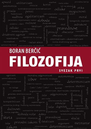 Knjiga Filozofija 1 autora Boran Berčić izdana 2012 kao meki uvez dostupna u Knjižari Znanje.