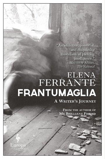 Knjiga Frantumaglia autora Elena Ferrante izdana 2017 kao meki uvez dostupna u Knjižari Znanje.