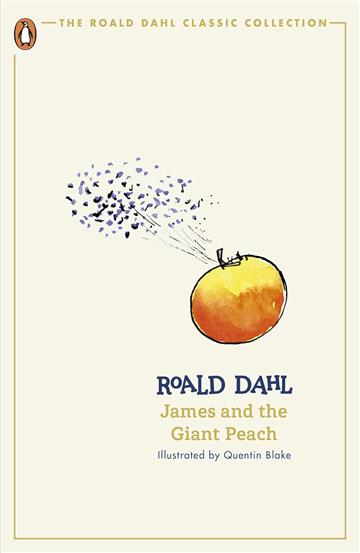 Knjiga James and the Giant Peach    PB autora Roald Dahl izdana 2024 kao meki uvez dostupna u Knjižari Znanje.