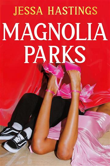 Knjiga Magnolia Parks autora Jessa Hastings izdana 2023 kao meki uvez dostupna u Knjižari Znanje.