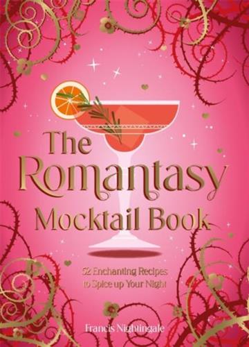 Knjiga Romantasy Mocktail Book autora Francis Nightingale izdana 2026 kao  dostupna u Knjižari Znanje.
