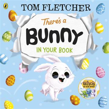Knjiga There's a Bunny in Your Book autora Tom Fletcher izdana 2026 kao tvrdi uvez dostupna u Knjižari Znanje.