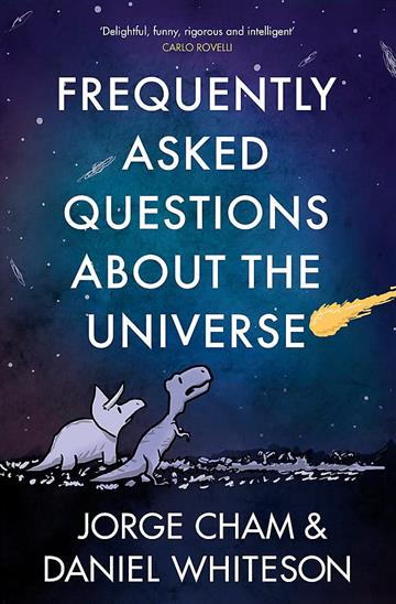 Knjiga Frequently Asked Questions About the Universe autora Daniel Whiteson izdana 2023 kao meki uvez dostupna u Knjižari Znanje.