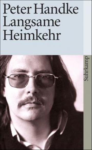Knjiga Langsame Heimkehr autora Peter Handke izdana 1984 kao meki uvez dostupna u Knjižari Znanje.