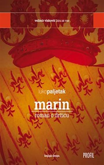 Knjiga Marin. Drugi dio autora Luko Paljetak izdana 2011 kao meki uvez dostupna u Knjižari Znanje.