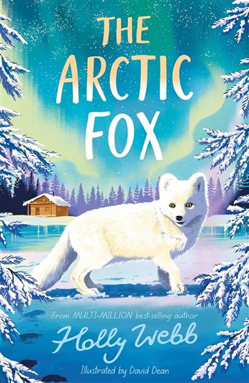 Knjiga Arctic Fox autora Holly Webb izdana 2025 kao meki dostupna u Knjižari Znanje.