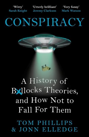 Knjiga Conspiracy autora Tom Phillips izdana 2023 kao meki uvez dostupna u Knjižari Znanje.