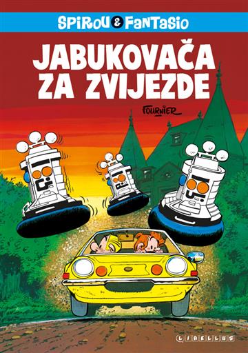 Knjiga Spirou i Fantasio 26 / Jabukovača za zvijezde autora Jean-Claude Fournier izdana 2022 kao tvrdi uvez dostupna u Knjižari Znanje.