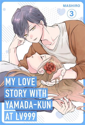 Knjiga My Love Story with Yamada-kun at Lv999, Vol. 3 autora Mashiro izdana 2024 kao meki dostupna u Knjižari Znanje.