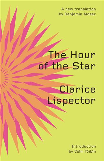 Knjiga The Hour of the Star autora Clarice Lispector izdana 2011 kao meki uvez dostupna u Knjižari Znanje.