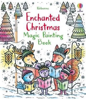 Knjiga Enchanted Christmas Magic Painting Book autora Usborne izdana 2020 kao meki uvez dostupna u Knjižari Znanje.
