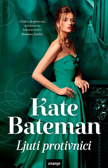Knjiga Ljuti protivnici autora Kate Bateman izdana 2023 kao meki dostupna u Knjižari Znanje.