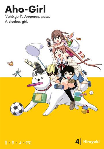 Knjiga Aho-Girl: A Clueless Girl, vol. 04 autora Hiroyuki izdana 2017 kao meki uvez dostupna u Knjižari Znanje.