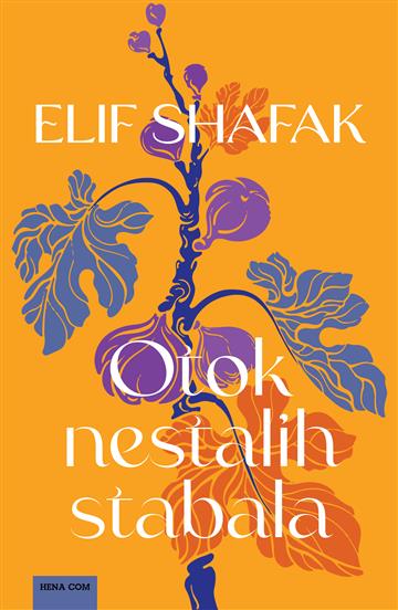 Knjiga Otok nestalih stabala autora Elif Shafak izdana 2021 kao meki uvez dostupna u Knjižari Znanje.