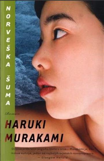 Knjiga Norveška šuma autora Haruki Murakami izdana  kao  dostupna u Knjižari Znanje.