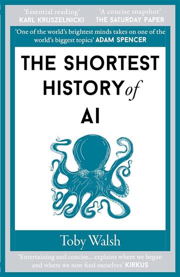 Knjiga Shortest History of AI autora Toby Walsh izdana 2026 kao meki uvez dostupna u Knjižari Znanje.