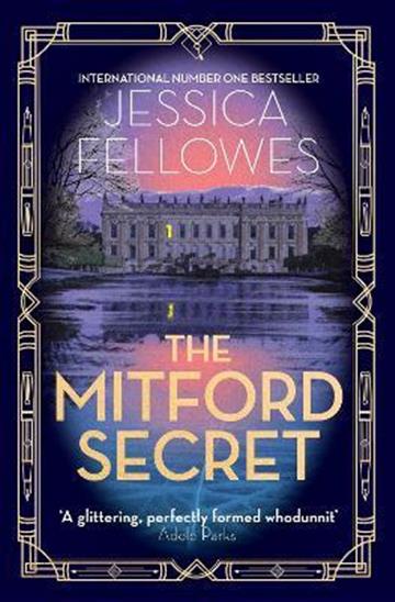 Knjiga Mitford Secret autora Jessica Fellowes izdana 2022 kao meki uvez dostupna u Knjižari Znanje.