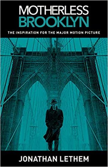 Knjiga Motherless Brooklyn (Movie Tie-In) autora Jonathan Lethem izdana 2019 kao meki uvez dostupna u Knjižari Znanje.