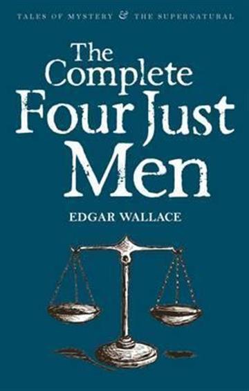 Knjiga Complete Just Four Men autora Edgar Wallace izdana 2012 kao meki uvez dostupna u Knjižari Znanje.