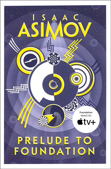 Knjiga Prelude to Foundation autora Isaac Asimov izdana 2016 kao meki uvez dostupna u Knjižari Znanje.