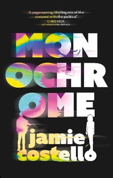 Knjiga Monochrome autora Jamie Costello izdana 2022 kao meki uvez dostupna u Knjižari Znanje.
