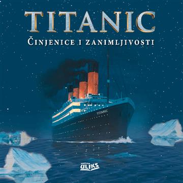 Knjiga Titanic autora Slobodan Novković izdana 2023 kao tvrdi uvez dostupna u Knjižari Znanje.