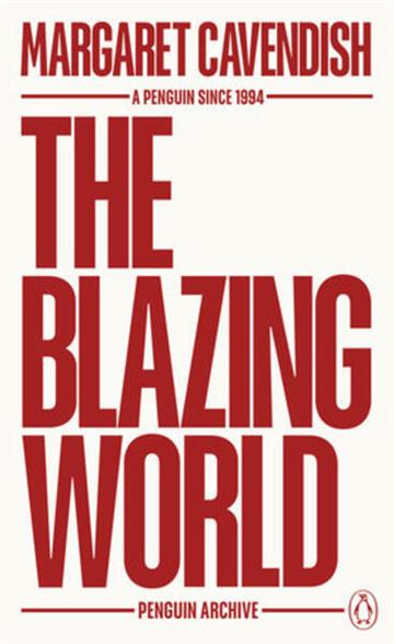 Knjiga Blazing World autora Margaret Cavendish izdana 2025 kao meki uvez dostupna u Knjižari Znanje.