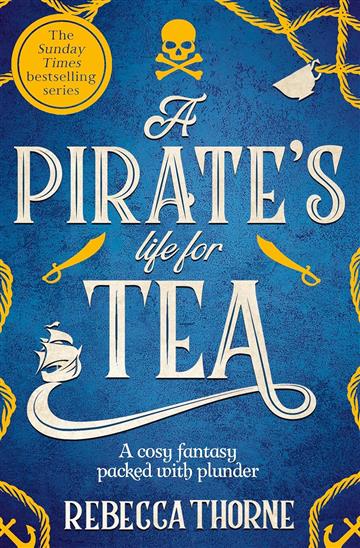 Knjiga Pirate's Life for Tea autora Rebecca Thorne izdana 1900 kao meki uvez dostupna u Knjižari Znanje.
