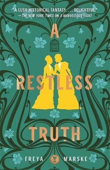 Knjiga A Restless Truth autora Freya Marske izdana 2022 kao tvrdi uvez dostupna u Knjižari Znanje.