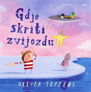 Knjiga Gdje skriti zvijezdu autora Oliver Jeffers izdana 2025 kao tvrdi uvez dostupna u Knjižari Znanje.