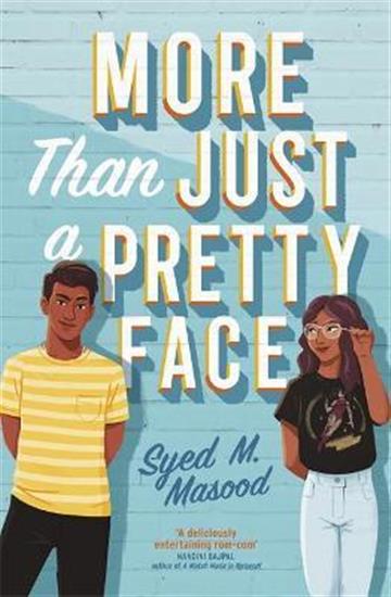Knjiga More Than Just a Pretty Face autora Syed M. Masood izdana 2021 kao meki uvez dostupna u Knjižari Znanje.