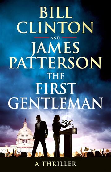 Knjiga First Gentleman autora James Patterson & Bi izdana 2025 kao meki uvez dostupna u Knjižari Znanje.