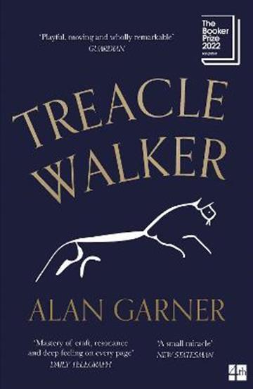 Knjiga Treacle Walker autora Alan Garner izdana 2022 kao meki uvez dostupna u Knjižari Znanje.