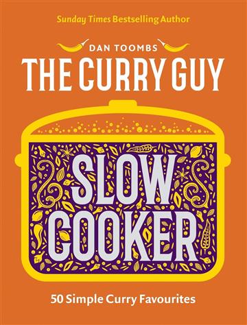 Knjiga Curry Guy Slow Cooker autora Dan Toombs izdana 2026 kao tvrdi uvez dostupna u Knjižari Znanje.