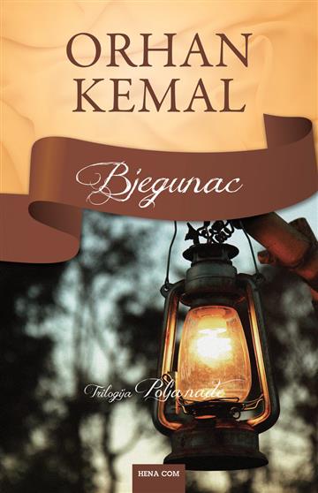 Knjiga Bjegunac autora Orhan Kemal izdana 2017 kao meki uvez dostupna u Knjižari Znanje.