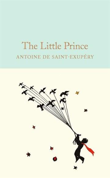 Knjiga The Little Prince autora Antoine de Saint-Exupéry izdana 2016 kao tvrdi uvez dostupna u Knjižari Znanje.