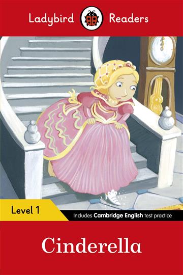 Knjiga Ladybird Readers Level 1 - Cinderella autora Ladybird Reader izdana 2016 kao meki uvez dostupna u Knjižari Znanje.
